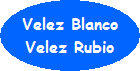 Velez Blanco, Velez Rubio in Andalusien